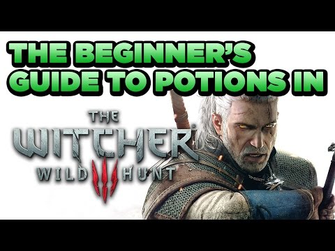 The Beginner's Guide to Potions in The Witcher 3: Wild Hunt