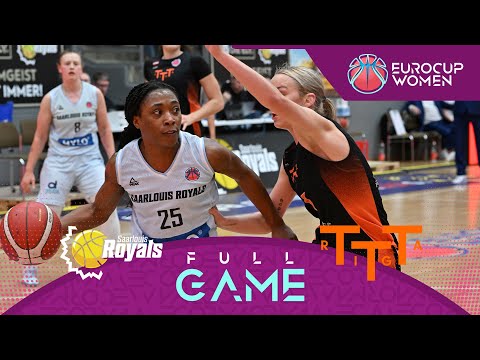 Regular Season | Saarlouis Royals v TTT Riga | Full Basketball Game | EuroCup Women 2025-26