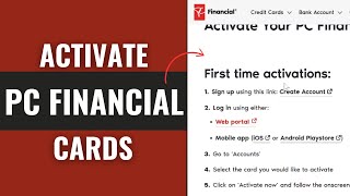 How to Activate Your PC Financial Card!