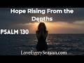 Psalm 130 (KJV) — Hope Rising From the Depths