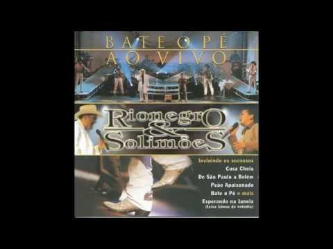 Rionegro & Solimões - 