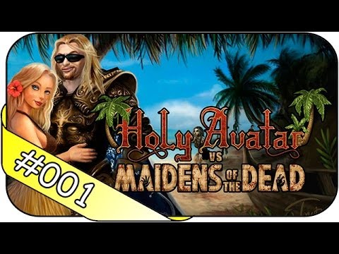 Holy Avatar vs. Maidens of the Dead PC