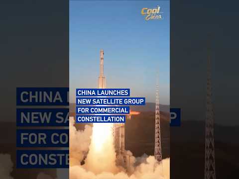 China launches new satellite group for commercial constellation