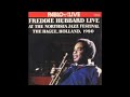 Freddie Hubbard - Live At The Northsea Jazz Festival, 1980 (side 1 & 2)   19800712