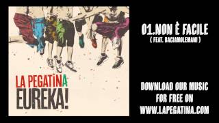 01. Non è facile (feat. Baciamolemani ) - La Pegatina - Eureka! (Kasba Music, 2013)