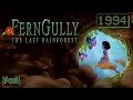 FernGully The Last Rainforest 1992 1994 FOX Full Movie With Original Commercials