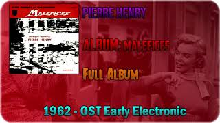 💽 Pierre Henry - Maléfices [FULL ALBUM] [1962] 💽