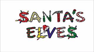 Santa's Elves Best Song