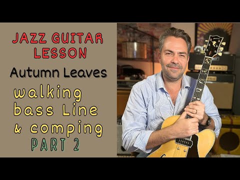 Jazz Guitar Lesson: Walking Bass Line & Comping Series - Part 2