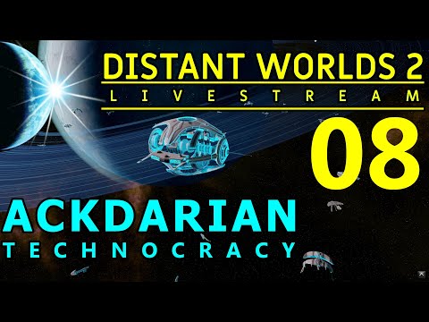 DISTANT WORLDS 2 Ackdarian Technocracy 08 - Research ALL THE THINGS! - PREVIEW RELEASE