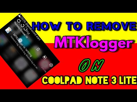 How to remove MTKlogger on coolpad note 3 lite