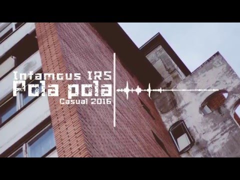 Infamous IRS - Pola pola OFFICIAL AUDIO