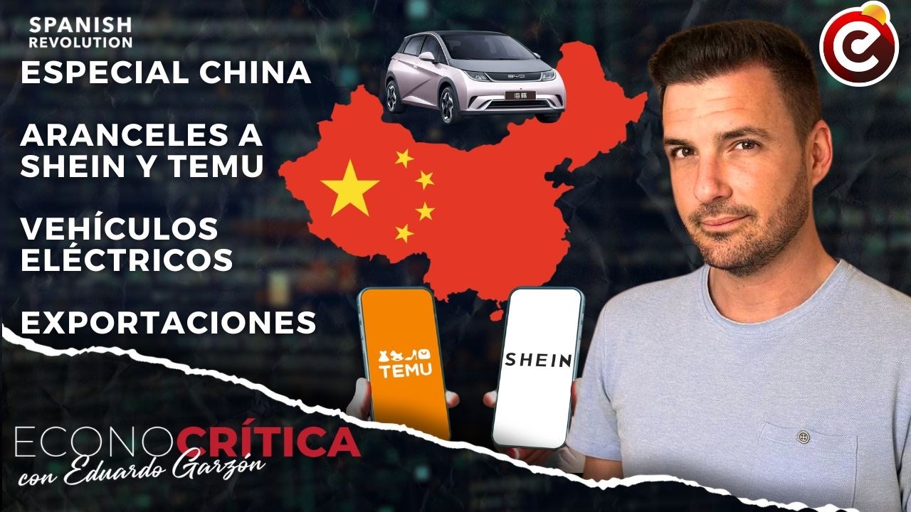 Econocrítica 7x25: Especial China: aranceles a Shein y Temu, BYD y coches eléctricos