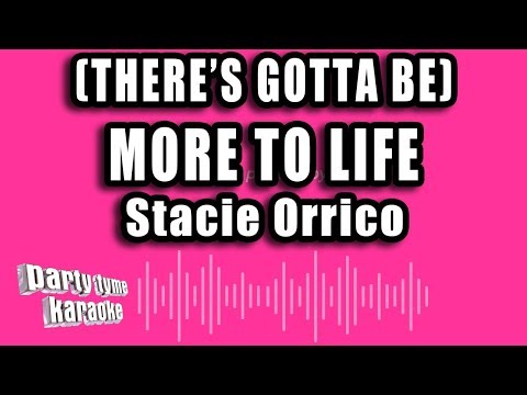 Stacie Orrico - (There's Gotta Be) More To Life (Karaoke Version)