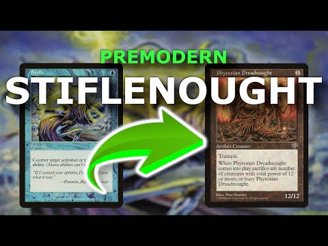 PREMODERN STIFLENOUGHT is Tier 0? Phyrexian Dreadnought + Stifle — MTG Combo | Magic: The Gathering