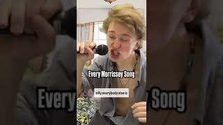 Every Morrissey Song