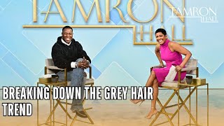 Tamron Hall's Personal Hairstylist Gives Insight Into Embracing Grey Hair