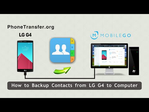 How to Backup Contacts from LG G4 to Computer, Export LG G4 Contact to PC