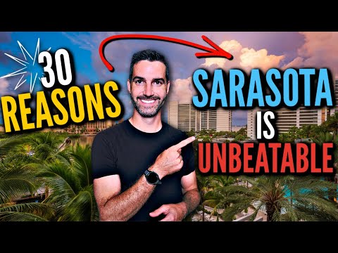 Living In Sarasota Florida Is UNBEATABLE [Here's 30 REASONS Why]