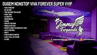 Download lagu DUGEM NONSTOP VIVA FOREVER X BE AS ONE SUPER VVIP BIKIN ROOM AUTO FLY BOSKU [ JIMMY FERYANDA ] mp3