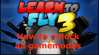 Learn To Fly 3: How To Unlock All Gamemodes As Soon As You Start!