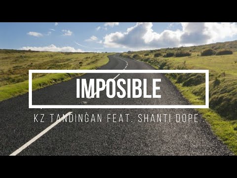 KZ x Shanti Dope - Imposible (Lyrics)