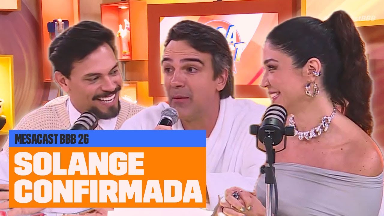 Solange Couto é CONFIRMADA no BBB 26! | Mesacast BBB | Multishow