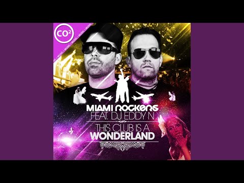 This Club is a Wonderland (DJ EDDY-N Hype Remix)