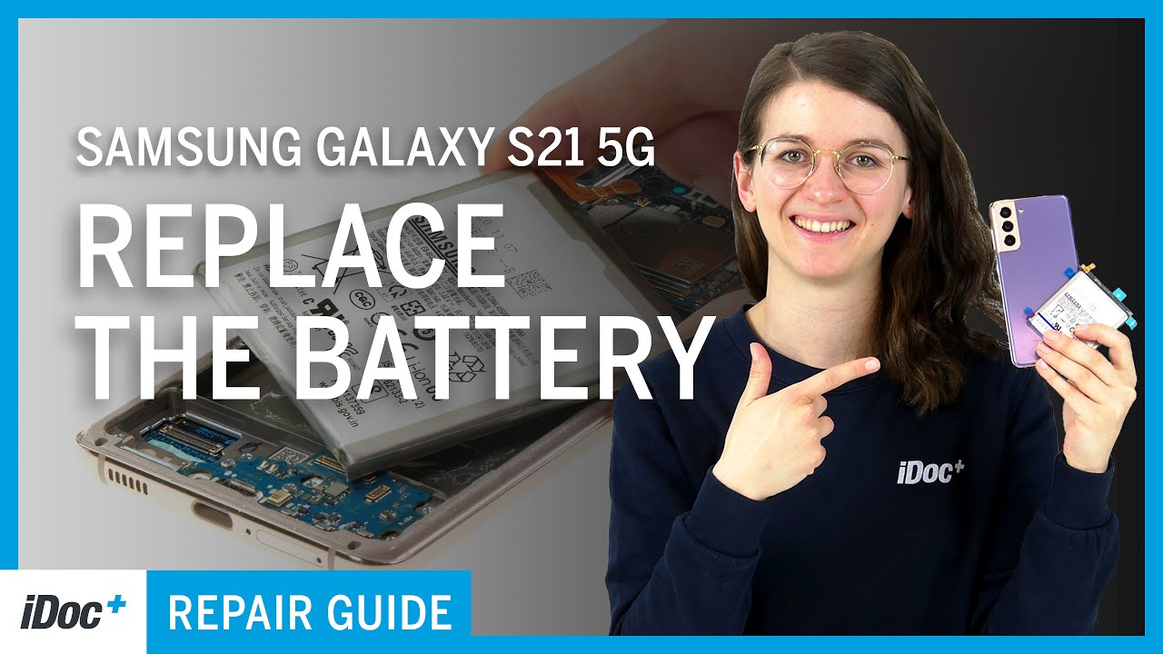 Samsung Galaxy S21 – Battery replacement [including reassembly]