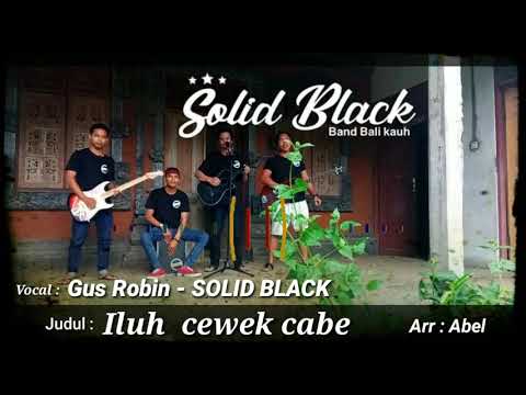 ILUH CEWEK CABE - GUS ROBIN[SOLID BLACK]