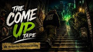 THE COME UP TAPE | 90s Boom Bap for Everyone Still in the Middle of the Story 📈