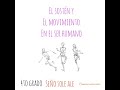 El sostén y el movimiento en el ser humano