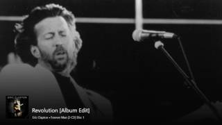 Eric Clapton - Forever Man [Disk 1 - Studio] ►Revolution [Album Edit]