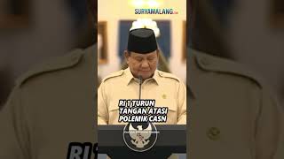Prabowo TURUN TANGAN, Beri Respons soal Polemik Pengangkatan CPNS hingga Buat CASN Unjuk Rasa