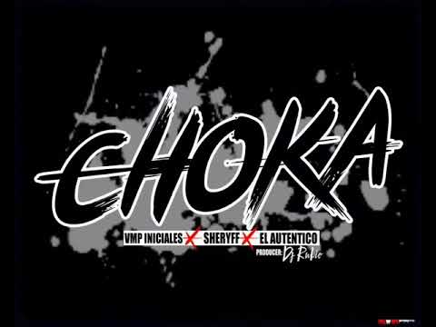 Choka - Vmp el De Las Iniciales × Sheriff × Autentico