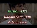 Kahani Suno 2.0 Karaoke With Scrolling Lyrics I Kahani Suno Karaoke I Kaifi Khalil