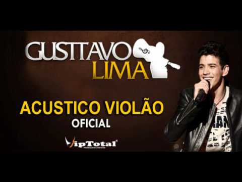Gusttavo Lima - Acustico Violão OFICIAL