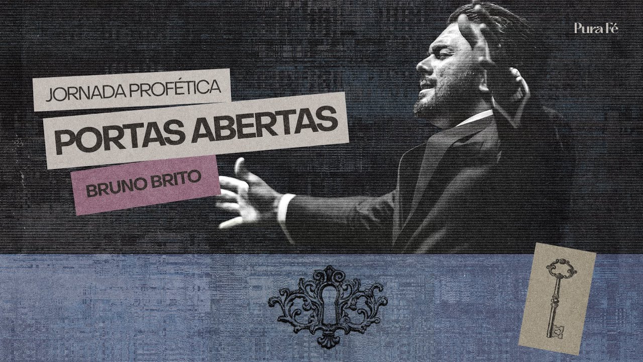 JORNADA PROFÉTICA PORTAS ABERTAS | BRUNO BRITO