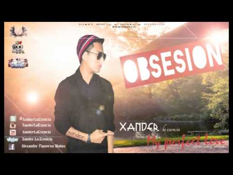Obsesión - Xander La Esencia (Djavy Music Record´s & Monarca Studios .Inc )