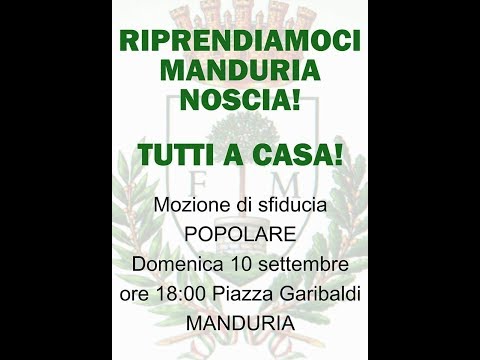Manduria: Singolare Manifestazione "Tutti a casa!" di Manduria Noscia