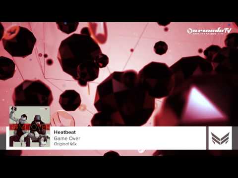 Heatbeat - Game Over (Original Mix)