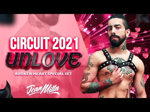 CIRCUIT 2022 - UNLOVE - JEAN MILLA DJ MUSIC SET