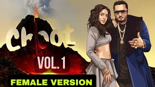 CHOOT VOL 1 ||Female version||Yo Yo Honey Singh||Rj||Reloadedmusix @RDXNONVEG  #rdxnonveg