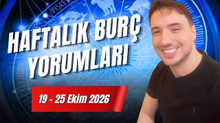 AĞIR BİR DÖNEME GİRİYPRUZ! 19 - 25 EKİM 2026 HAFTALIK BURÇ YORUMLARI