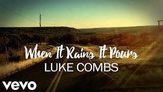 Luke Combs - When It Rains It Pours (Lyrics)