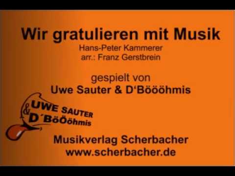 Wir gratulieren mit Musik Böööhmis | Musikverlag Scherbacher