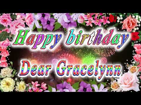 Happy birthday dear Gracelynn