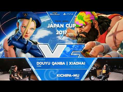 SFV: Douyu Qanba | Xiaohai vs. Kichipa-mu - Japan Cup Top 8 - CPT 2017