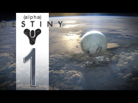 Let's Play Destiny (alpha) - EP01 - Titan