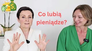 Co lubią pieniądze?! Jak manifestować obfitość?